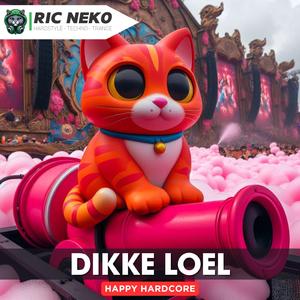 Dikke Loel (Happy Hardcore)