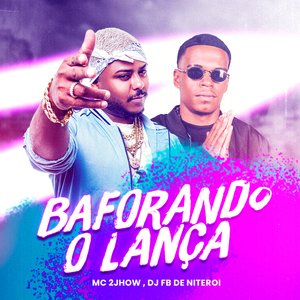 Baforando o Lança