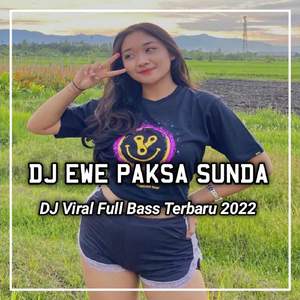 DJ Ewe Paksa - Aing Boga Baby Da Budak Bageur - Inst