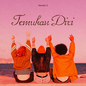 Temukan Diri (Version 2)