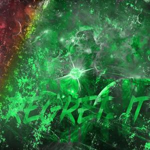 Regret it