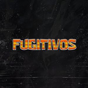 Fugitivos