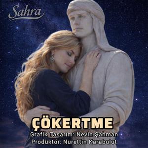 Çökertme (feat. Sahra) (Anatolia Version)