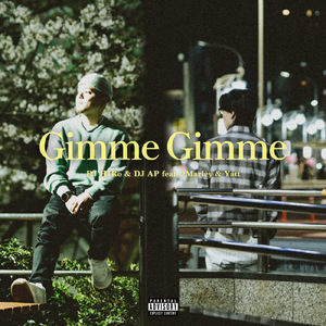 Gimme Gimme (feat. 2Marley & Yatt)