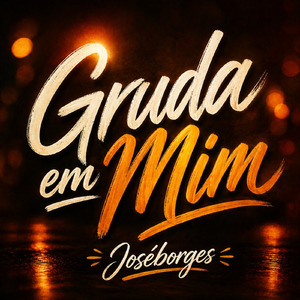 Gruda em Mim