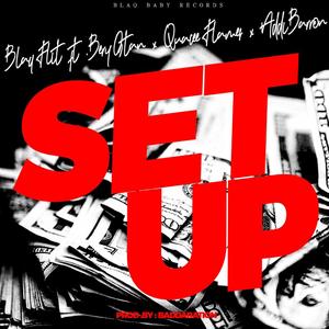 Setup (feat. Berry Stan, Quacee Flames & Addi Baron)