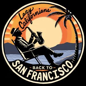 Back To San Francisco (feat. Leroy Jones, Dan "Lebo" Lebowitz & Jairo Vargas)
