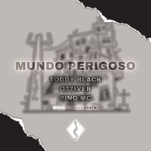 Mundo Perigoso