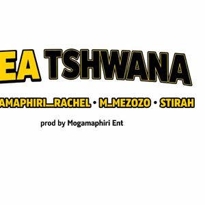REA TSHWANA (feat. Rachel M, Mezozo & Stirah)