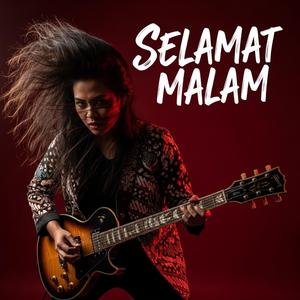 SELAMAT MALAM (ROCK)