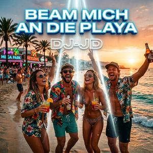 Beam mich an die Playa