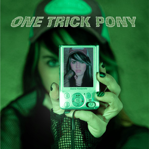 One Trick Pony