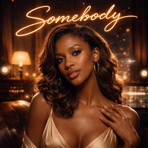 Somebody