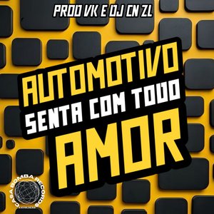 Automotivo Senta Com Todo Amor (feat. Mc Gw)