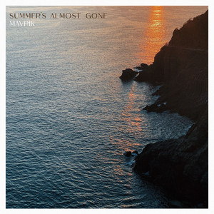 Summer's Almost Gone