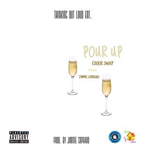 Pour Me Up (feat. Jimmie Soprano)
