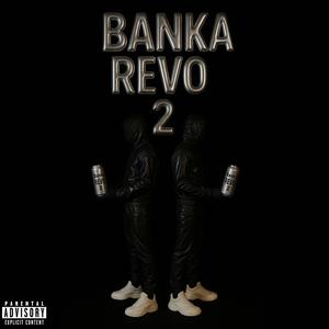 Banka Revo 2 (feat. OG RealBudet) [with nikixixkx, klercoo & tensa]