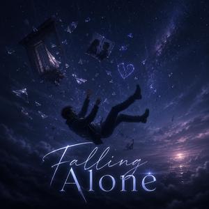 Fallin Alone