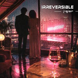Irreversible