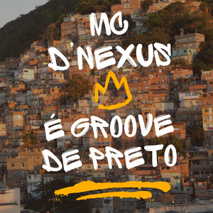 É groove de preto