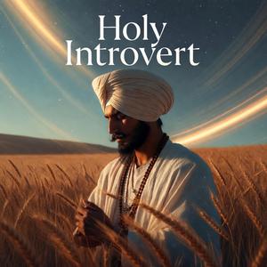 Holy Introvert