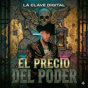 EL PRECIO DEL PODER