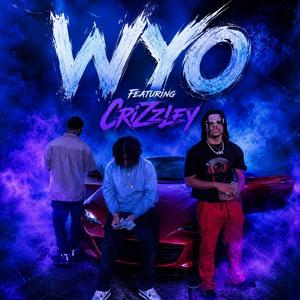 WYO (feat. CriZzley)