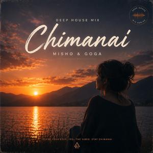 Chimanai deep house mix (Deep House Cover Mix)