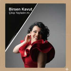 Çıkıp Yayladın mı