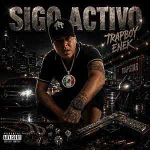 Sigo Activo (Trap Star Music)