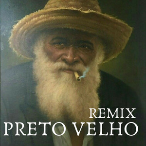 Preto Velho (Remix)