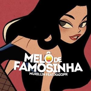 Melô de Famosinha (Remix)