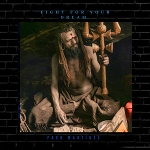 Fight For Your Dream (Original)