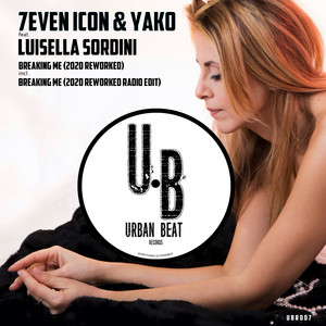 Breaking Me (2020 Reworked Radio Edit)