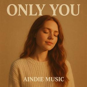 Only You (Alternate Version)