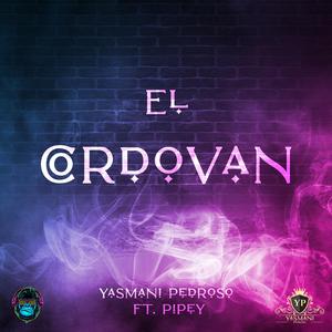 El Cordovan (feat. Pipey)