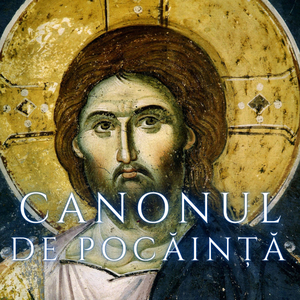 Canonul de pocainta al Domnului nostru Iisus Hristos