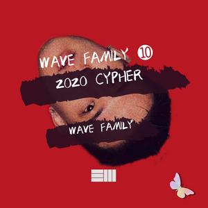 WAVE FAMILY➉2020 CYPHER
