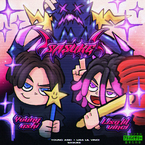 SASUKE (feat. Lisa lil vinci)