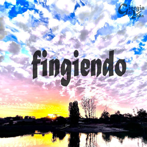 Fingiendo