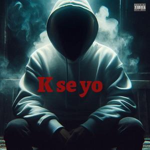 K se yo