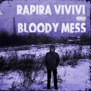 BLOODY MESS