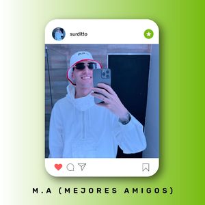 M.A (Mejores Amigos) (Remix)