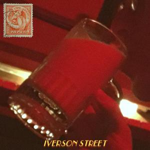 Iverson Street Theme Song