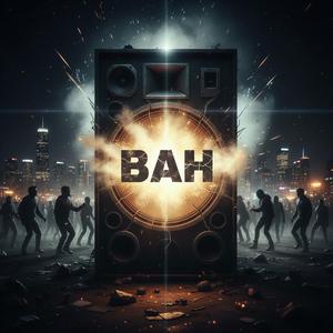 BAH (feat. Tomy)