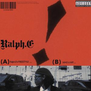 Ralph.E's (FREESTYLE)