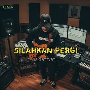 Silahkan Pergi (Cover Version)