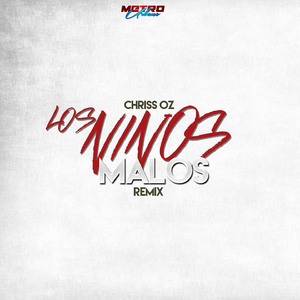 Los Niños Malos (Remix)