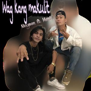 Wag kang makulit (feat. Mark)