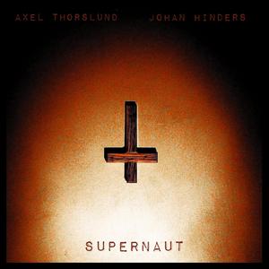 Supernaut (feat. Johan Hinders)